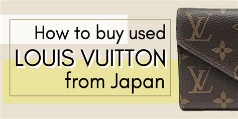 buy used louis vuitton japan|louis vuitton japan outlet.